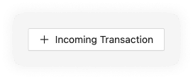 Incoming Transaction